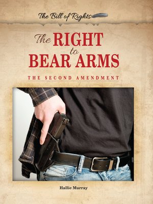 cover image of The Right to Bear Arms